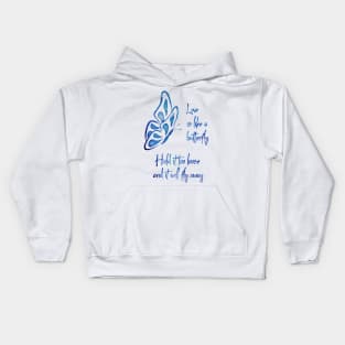 Love Is Like A Butterfly Kids Hoodie